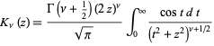  K_nu(z)=(Gamma(nu+1/2)(2z)^nu)/(sqrt(pi))int_0^infty(costdt)/((t^2+z^2)^(nu+1/2)) 