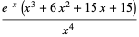 (e^(-x)(x^3+6x^2+15x+15))/(x^4)