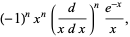 (-1)^nx^n(d/(xdx))^n(e^(-x))/x,