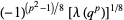 (-1)^((p^2-1)/8)[lambda(q^p)]^(1/8)