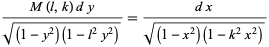  (M(l,k)dy)/(sqrt((1-y^2)(1-l^2y^2)))=(dx)/(sqrt((1-x^2)(1-k^2x^2))) 