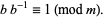  bb^(-1)=1 (mod m). 