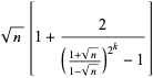sqrt(n)[1+2/(((1+sqrt(n))/(1-sqrt(n)))^(2^k)-1)]