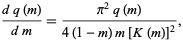  (dq(m))/(dm)=(pi^2q(m))/(4(1-m)m[K(m)]^2), 