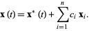  x(t)=x^*(t)+sum_(i=1)^nc_ix_i. 