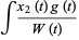 int(x_2(t)g(t))/(W(t))