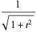1/(sqrt(1+t^2))