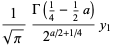 1/(sqrt(pi))(Gamma(1/4-1/2a))/(2^(a/2+1/4))y_1