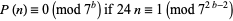  P(n)=0 (mod 7^b) if 24n=1 (mod 7^(2b-2)) 