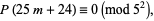  P(25m+24)=0 (mod 5^2), 