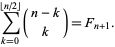  sum_ (к = 0) ^ (| _n / 2_ |) (п; к) = F- (п + 1). 