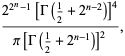 (2^(2^n-1)[Gamma(1/2+2^(n-2))]^4)/(pi[Gamma(1/2+2^(n-1))]^2),