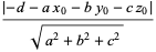 (|ax_0+by_0+cz_0+d|)/(sqrt(a^2+b^2+c^2)).