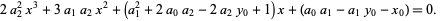 2a_2^2x^3+3a_1a_2x^2+(a_1^2+2a_0a_2-2a_2y_0+1)x+(a_0a_1-a_1y_0-x_0)=0. 