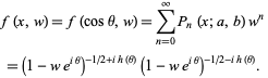  f(x,w)=f(costheta,w)=sum_(n=0)^inftyP_n(x;a,b)w^n 
 =(1-we^(itheta))^(-1/2+ih(theta))(1-we^(itheta))^(-1/2-ih(theta)).   