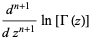 (d^(n+1))/(dz^(n+1))ln[Gamma(z)]