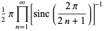 1/2piproduct_(n=1)^(infty)[sinc((2pi)/(2n+1))]^(-1)