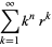 sum_(k=1)^(infty)k^nr^k