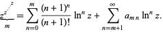  z^(z^(·^(·^(·^z))))_()_(m)=sum_(n=0)^m((n+1)^n)/((n+1)!)ln^nz+sum_(n=m+1)^inftya_(mn)ln^nz. 