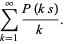 sum_(k=1)^(infty)(P(ks))/k.