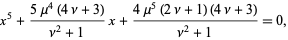  x^5+(5mu^4(4nu+3))/(nu^2+1)x+(4mu^5(2nu+1)(4nu+3))/(nu^2+1)=0, 