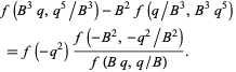  f(B^3q,q^5/B^3)-B^2f(q/B^3,B^3q^5) 
 =f(-q^2)(f(-B^2,-q^2/B^2))/(f(Bq,q/B)).   