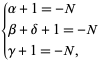  {alpha+1=-N; beta+delta+1=-N; gamma+1=-N, 