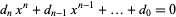  d_nx^n+d_(n-1)x^(n-1)+...+d_0=0 