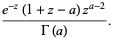 (e^(-z)(1+z-a)z^(a-2))/(Gamma(a)).