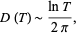  D(T)∼(lnT)/(2pi), 