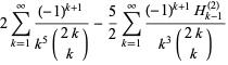 2sum_(k=1)^(infty)((-1)^(k+1))/(k^5(2k; k))-5/2sum_(k=1)^(infty)((-1)^(k+1)H_(k-1)^((2)))/(k^3(2k; k))