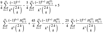 9/4sum_(k=1)^(infty)((-1)^(k+1))/(k^9(2k; k))-5/4sum_(k=1)^(infty)((-1)^(k+1)H_(k-1)^((2)))/(k^7(2k; k))+5sum_(k=1)^(infty)((-1)^(k+1)H_(k-1)^((4)))/(k^5(2k; k))+(45)/4sum_(k=1)^(infty)((-1)^(k+1)H_(k-1)^((6)))/(k^3(2k; k))-(25)/4sum_(k=1)^(infty)((-1)^(k+1)H_(k-1)^((2))H_(k-1)^((4)))/(k^3(2k; k))
