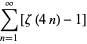 sum_(n=1)^(infty)[zeta(4n)-1]