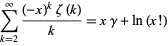  sum_(k=2)^infty((-x)^kzeta(k))/k=xgamma+ln(x!) 