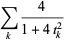 sum_(k)4/(1+4t_k^2)