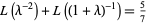 L(lambda^(-2))+L((1+lambda)^(-1))=5/7 