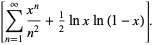 [sum_(n=1)^(infty)(x^n)/(n^2)+1/2lnxln(1-x)].