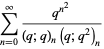 sum_(n=0)^(infty)(q^(n^2))/((q;q)_n(q;q^2)_n)