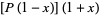 [P(1-x)](1+x)