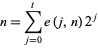  n=sum_(j=0)^te(j,n)2^j 