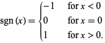  sgn(x)={-1   for x<0; 0   for x=0; 1   for x>0. 