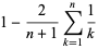 1-2/(n+1)sum_(k=1)^(n)1/k