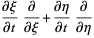 (partialxi)/(partialt)partial/(partialxi)+(partialeta)/(partialt)partial/(partialeta)