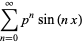 sum_(n=0)^(infty)p^nsin(nx)