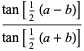 (tan[1/2(a-b)])/(tan[1/2(a+b)])
