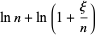 lnn+ln(1+xi/n)