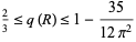  2/3<=q(R)<=1-(35)/(12pi^2) 