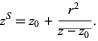  z^S=z_0+(r^2)/(z-z_0^_). 