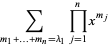 sum_(m_1+...+m_n=lambda_1)product_(j=1)^(n)x^(m_j)