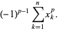 (-1)^(p-1)sum_(k=1)^(n)x_k^p.